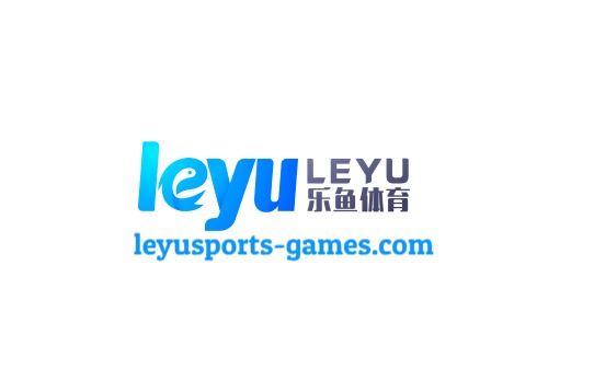 乐鱼官网 - Leyu官方认证平台